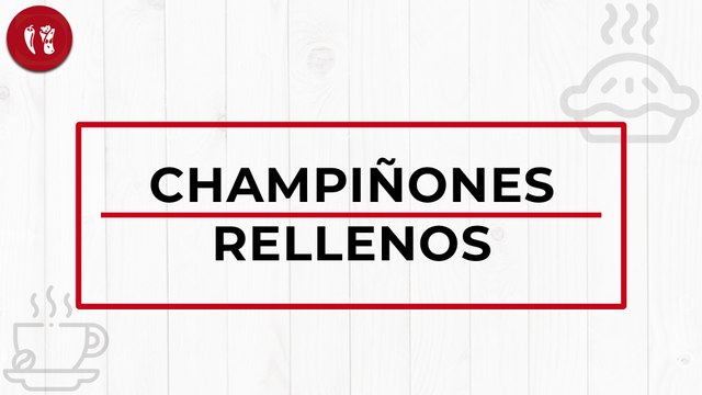 Champiñones rellenos | Receta de botana internacional | Directo al Paladar México