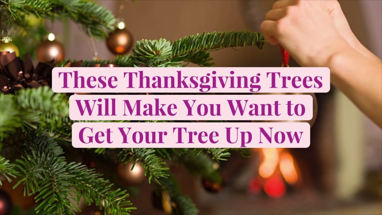 These Thanksgiving Trees Will Make You Want to Get Your Tree Up Now