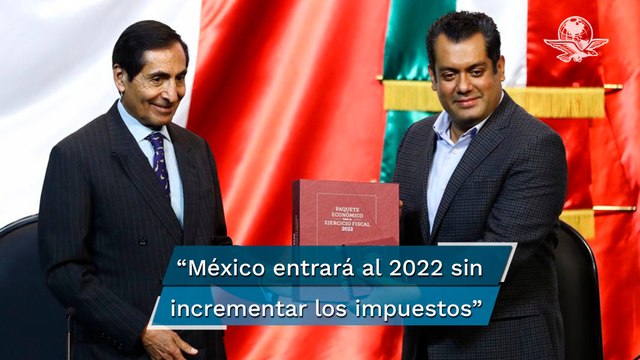 Sin aumentar impuestos y con incremento en Salud, Hacienda entrega Paquete Económico 2022