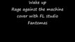 Rage Against the Machine Wake Up cover FL studio Fantomas