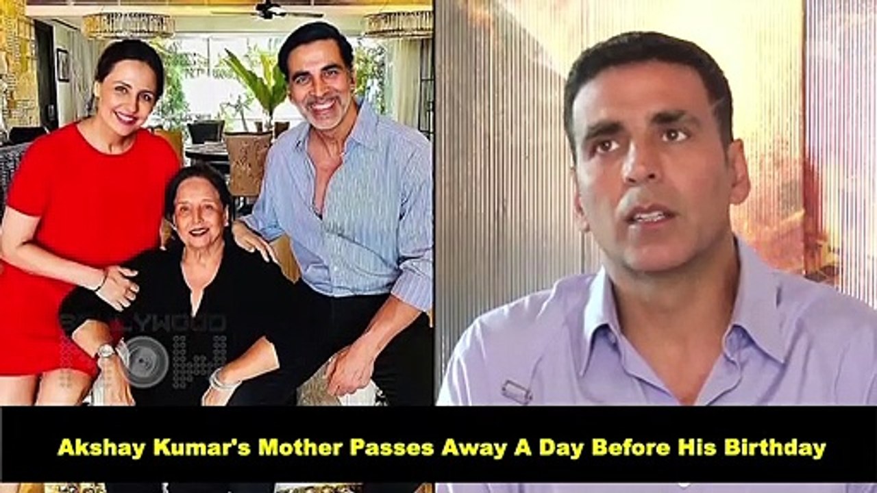 Akshay Kumar's Mother Passes Away A Day Before His Birthday | Shares An Emotional Memory