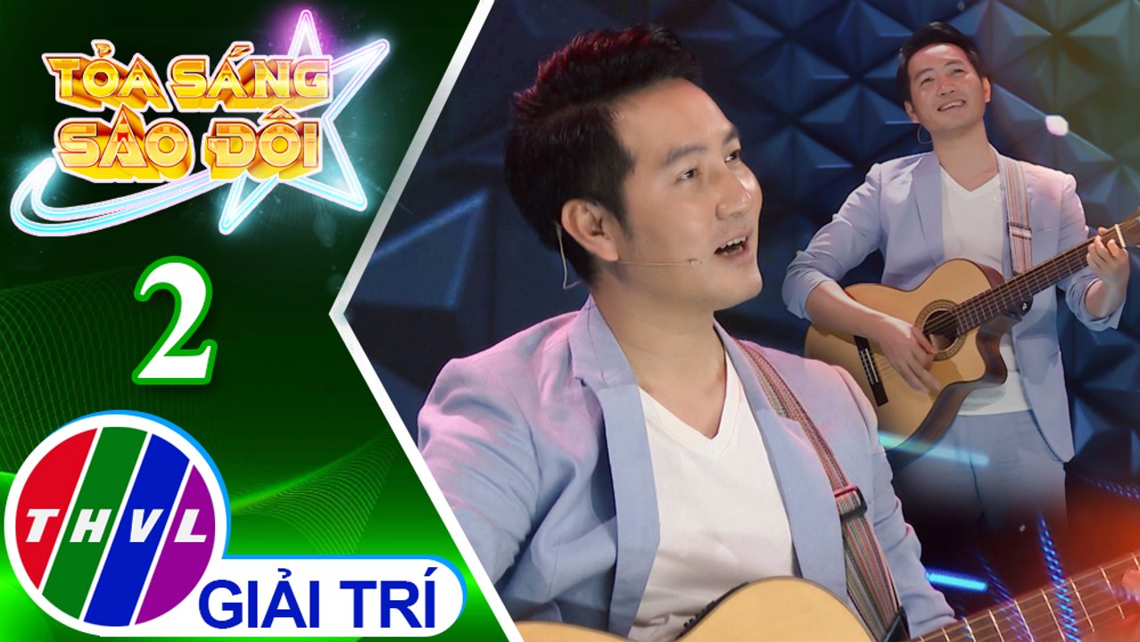 Tỏa sáng sao đôi - Tập 2: Người mộng mơ - Nguyễn Phi Hùng