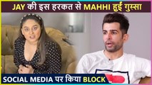 OMG! Mahhi Vij Blocks Her Husband Jay Bhanushali On Instagram