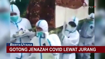Lewat Jurang, Petugas Gotong Jenazah Korban Covid-19