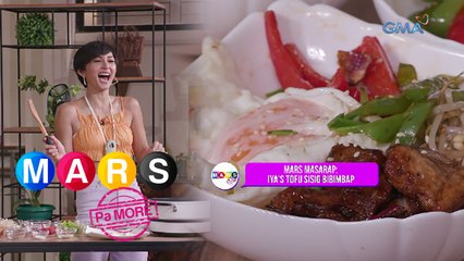 Mars Pa More: Tofu Sisig Bibimbap ala Iya Villania! | Mars Masarap