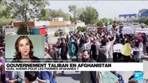 Gouvernement Taliban en Afghanistan : quel avenir pour les femmes afghanes ?