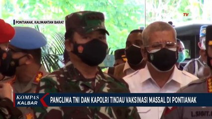 Tiba di Kalbar, Kapolri dan Panglima TNI Tinjau Vaksinasi Massal