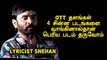 OTT தளங்களும் பெரிய நடிகர்கள் பக்கம் ஓடுகிறார்கள் Lyricist Snehan Speech| Adangamai |Filmibeat Tamil