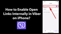 How to Enable Open Links Internally in Viber on iPhone?