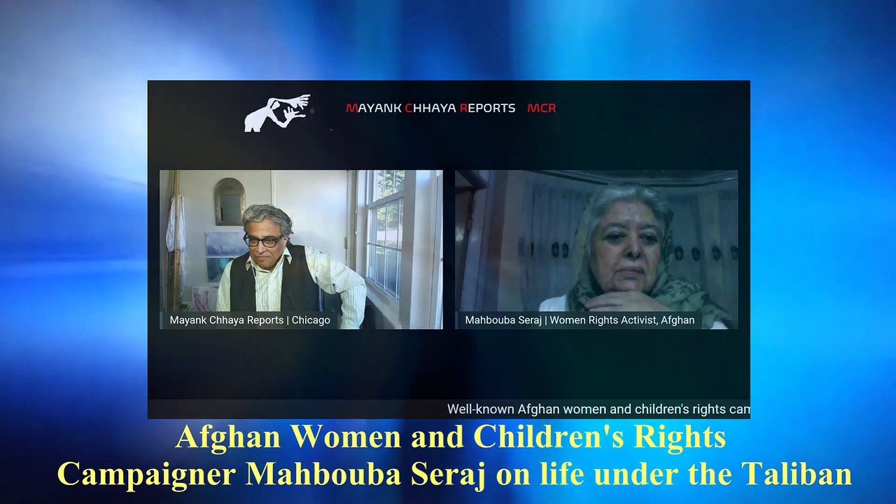 Mayank Chhaya speaks with Mahbouba Seraj, Afghan women's rights activist from Kabul | SAM Conversation