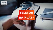 Telefon na 7 lat?