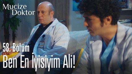 Ben en iyisiyim Ali! - Mucize Doktor 58. Bölüm