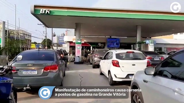 Manifestação de caminhoneiros causa correria a postos de gasolina na Grande Vitória