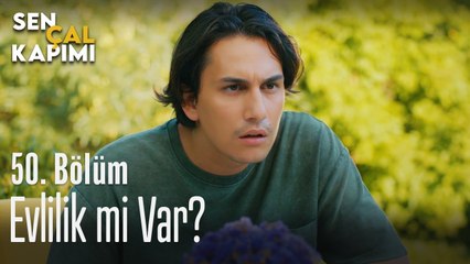 Evlilik mi var? - Sen Çal Kapımı 50. Bölüm