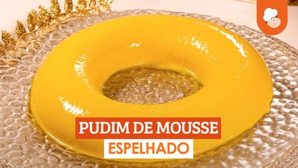 Pudim Mousse Espelhado