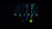 MATRIX RESURRECTONS (2021) Bande Annonce VF - HD