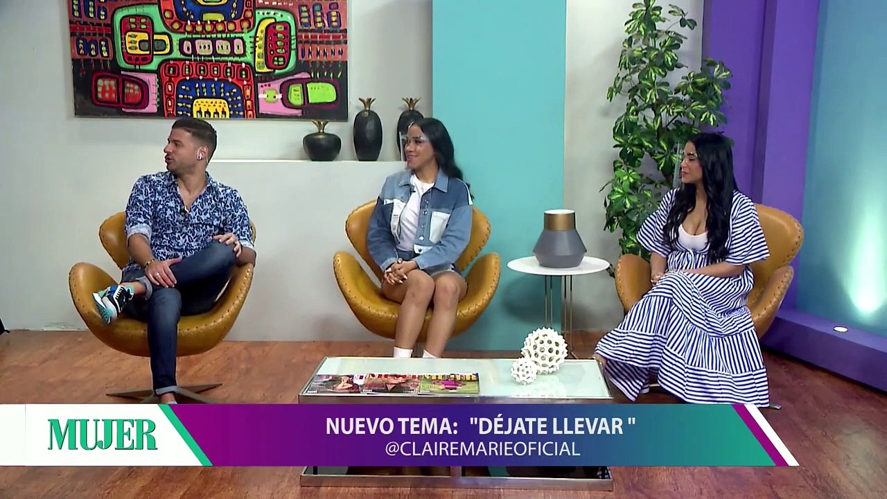 Claire Marie estrena su nuevo tema | Déjate llevar | I Mujer  - Nex Panamá