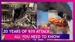 20 Years Of 9/11 Attack: All You Need To Know About The Deadly September 11 Terrorist Attacks on American Soil