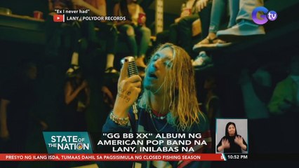 "GG BB XX" album ng American pop band na Lany, inilabas na | SONA