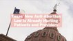 Texas' New Anti-Abortion Law Is Already Hurting Patients and Providers—Here's What You Need to Know