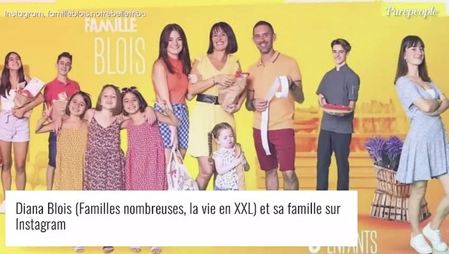Diana Blois (Familles nombreuses) : Pourquoi elle n'aura pas d'autre enfant, à son grand désespoir