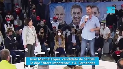 Juan Manuel López, candidato de Santilli le dijo "títere impotente" a A. Fernández