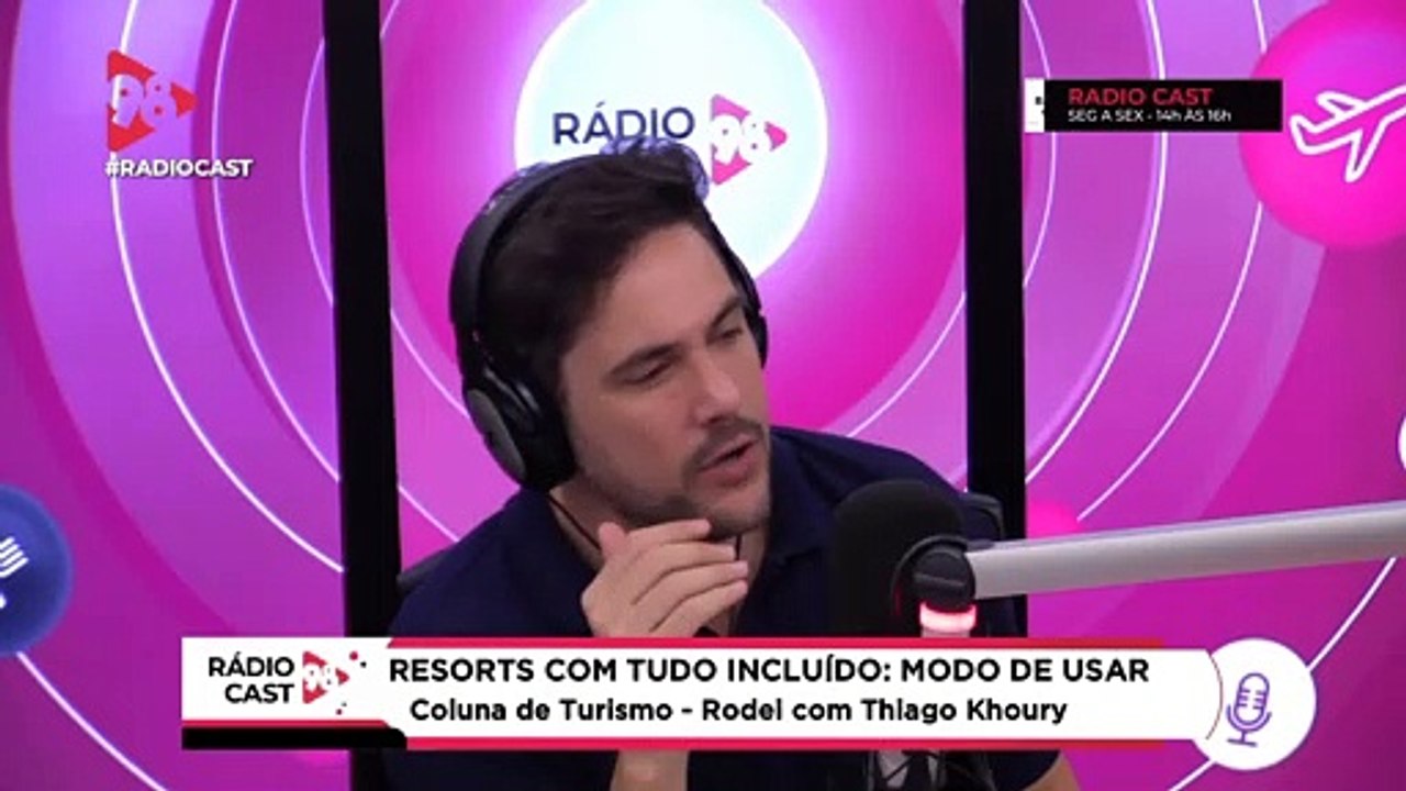 RádioCast98 | Resorts com Tudo Incluído são uma boa escolha?