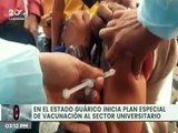 Inician Plan Especial de Vacunación para estudiantes y personal universitario en Guárico