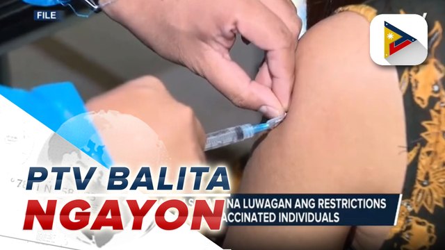 MMC, nanawagan sa IATF na luwagan ang restrictions sa mga fully vaccinated individuals
