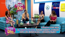 El Debate de Hoy: Sugar Daddy ¿Cuáles son los beneficios y desventajas?