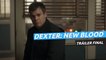 Tráiler oficial de Dexter: New Blood, con muchos regresos esperados