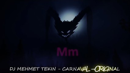 Dj Mehmet Tekin - Carnaval - Original 2018
