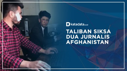 Sadis! Dua Jurnalis Afghanistan Dipukuli Taliban saat Meliput Demo Kabul