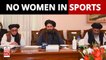 Taliban bans sports for Afghanistan women