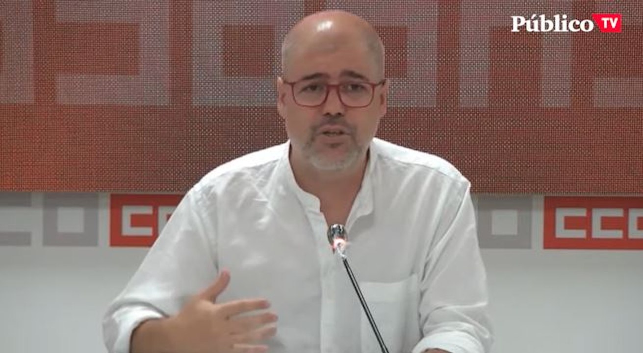 Unai Sordo (CCOO), sobre la subida del salario mínimo:  "La negociación está agotada, la pelota está en el tejado del Gobierno y de Pedro Sánchez"