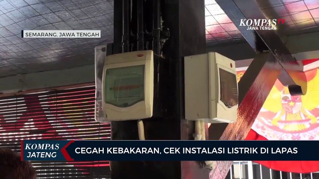 Cegah Kebakaran, Cek Instalasi Listrik di Lapas
