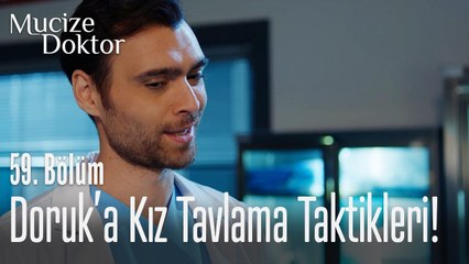 Doruk'a kız tavlama taktikleri! - Mucize Doktor 59. Bölüm