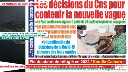 Le Titrologue du 10 Septembre 2021 : Coronavirus, les décisions du CNS pour contenir la nouvelle vague