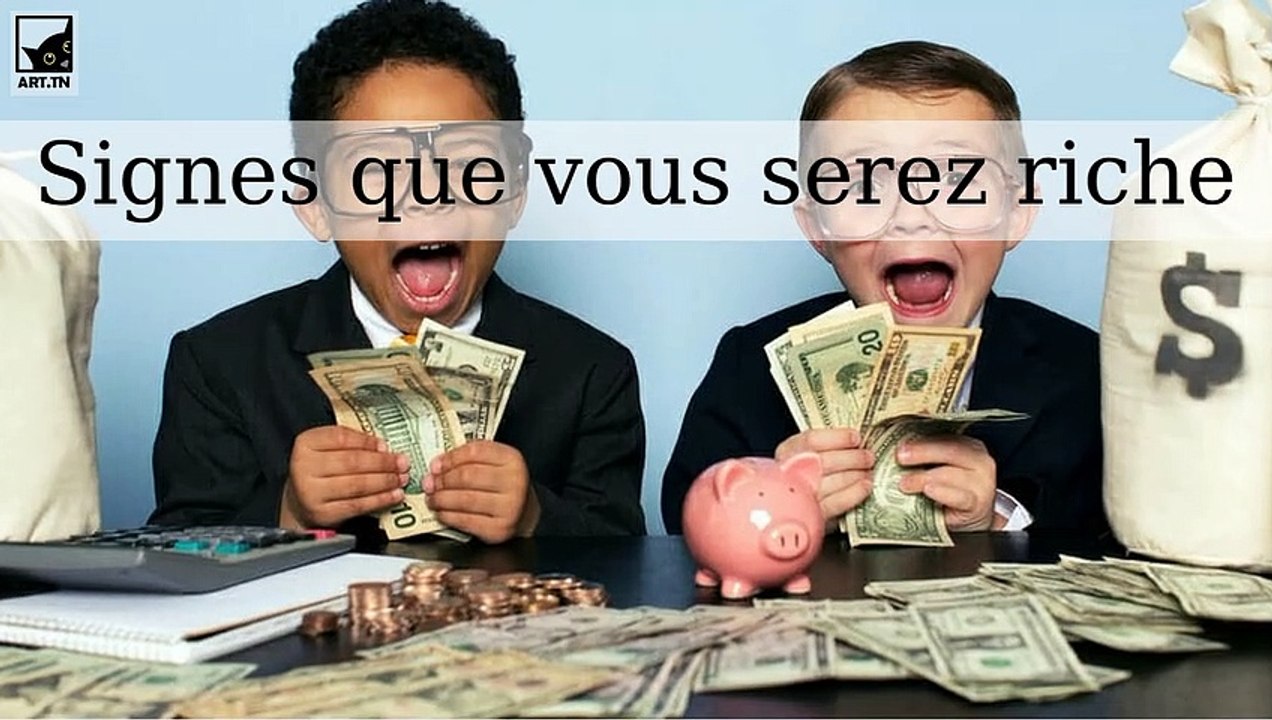 Les 5 premiers signes que vous serez riche un jour malgré votre situation financière actuelle
