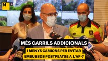 Més carrils addicionals i menys camions per evitar embussos postpeatge a l'AP-7