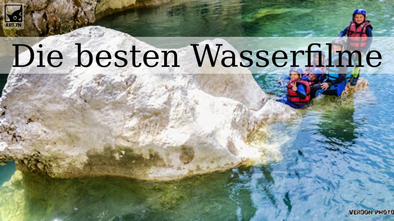 Die großen Wasserfilme