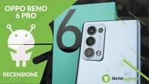 RECENSIONE Oppo Reno 6 Pro: DESIGN incredibile e prestazioni da TOP
