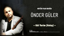 Önder Güler - Gül Yarim - Halay ft. Filiz Ağar (Official Audio)
