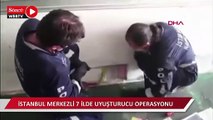İstanbul merkezli 7 ilde uyuşturucu çetesine operasyon
