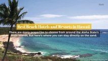 Best Beach Hotels and Resorts in Hawaii