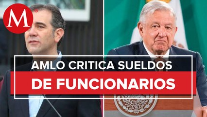 Se va a rayar Córdova_ AMLO critica sueldos de autoridades electorales