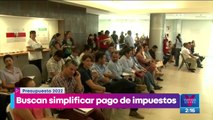 El SAT busca simplificar el pago de impuestos