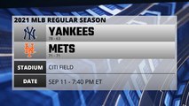 Yankees @ Mets Game Preview for SEP 11 -  7:40 PM ET