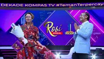Rosi Spesial 1 Dekade Kompas TV #TemanTerpercaya - ROSI