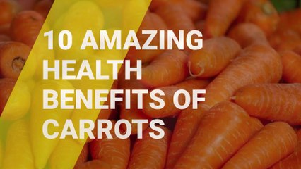 10 health benefits of carrot